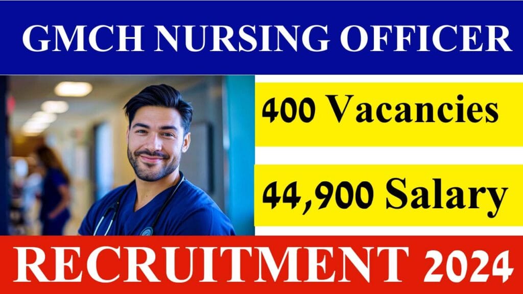 Gmch Nursing Officer Recruitment Post Notification