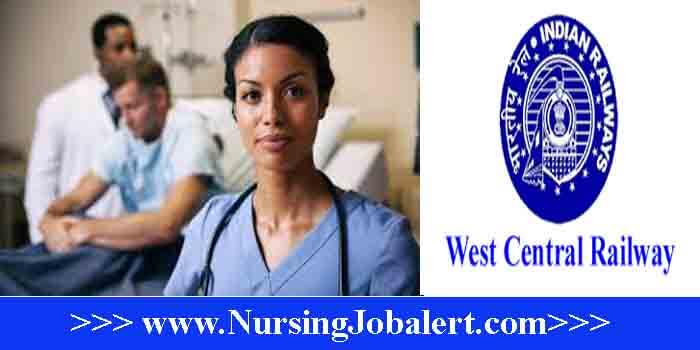 West Central Railway Staff Nurse Recruitment 2022