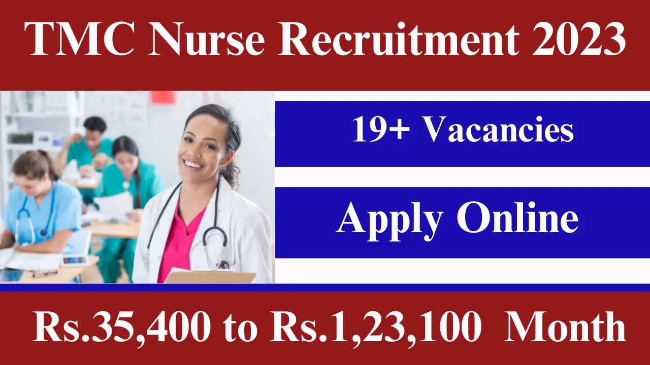 TMC Nurse Recruitment 2023 (19 Post) Online Form