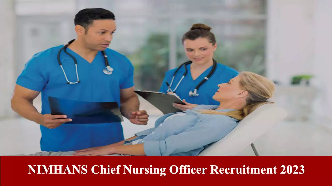 nimhans-chief-nursing-officer-recruitment-2023-online-form