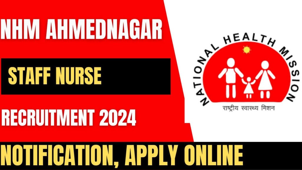 NHM Ahmednagar Staff Nurse Recruitment 2024 Notification   NHM Ahmednagar Staff Nurse Recruitment 2024 1024x576 