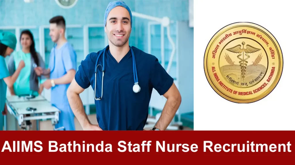 AIIMS Bathinda Staff Nurse Recruitment 2024