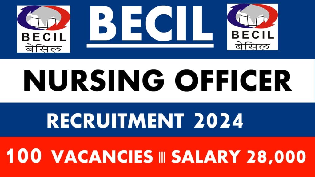 BECIL Nursing Officer Recruitment 2024