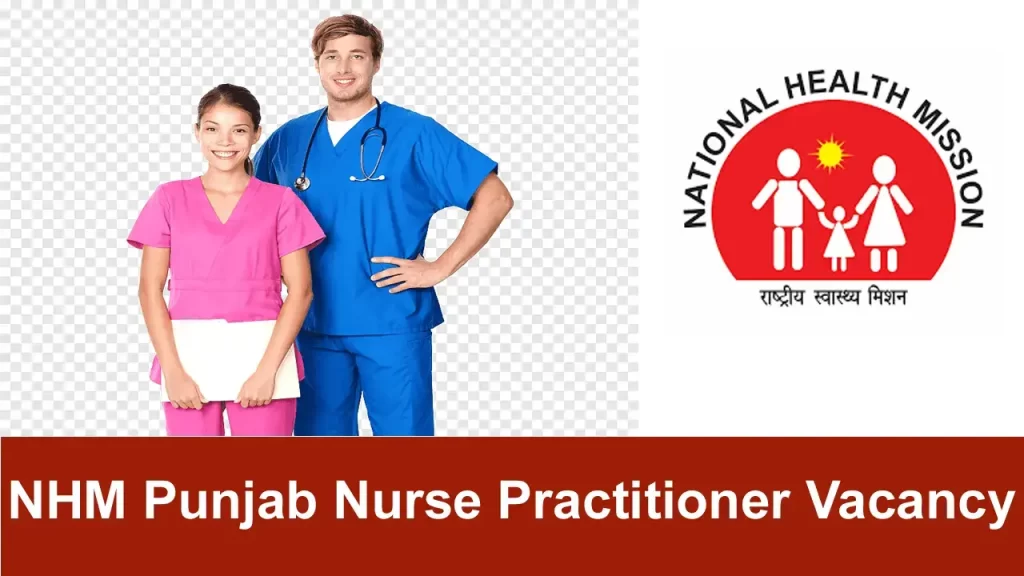 NHM Punjab Nurse Practitioner Vacancy 2024