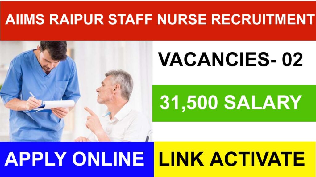 AIIMS Raipur Staff Nurse Recruitment 2024