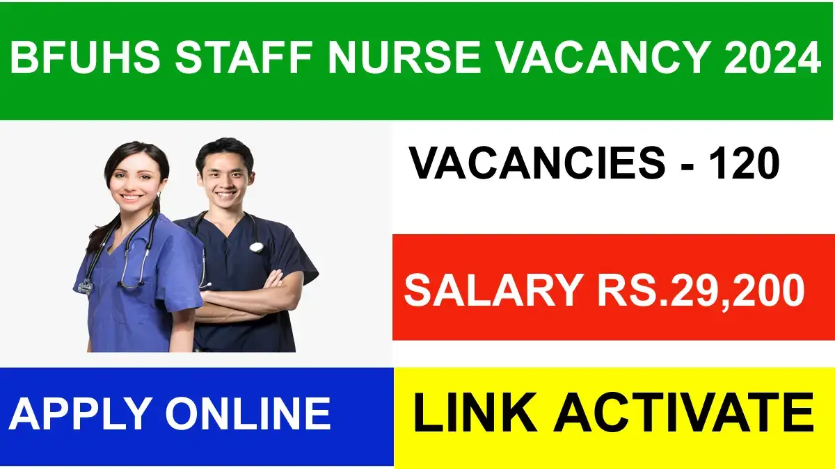 BFUHS Staff Nurse Vacancy 2024 