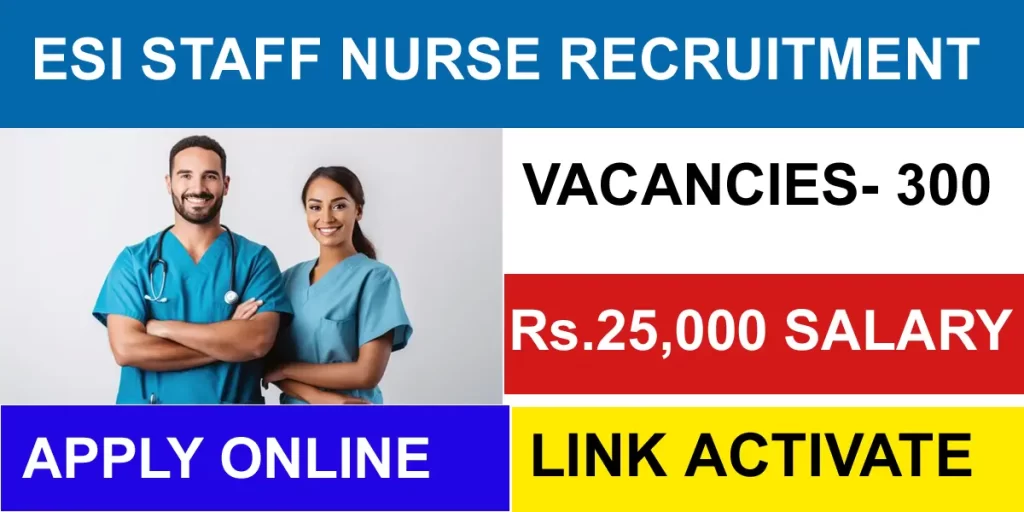 ESI Staff Nurse Recruitment 2024