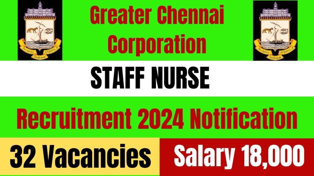 Greater Chennai Corporation Staff Nurse Recruitment 2024