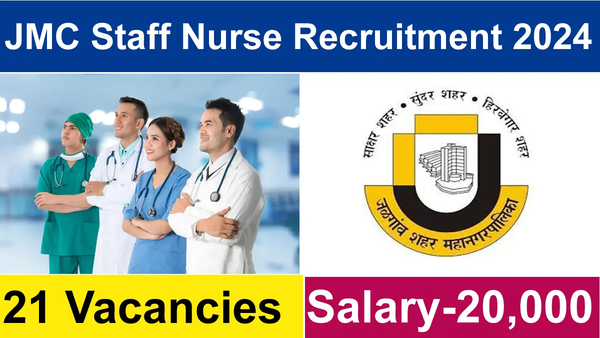 JMC Staff Nurse Recruitment 2024 