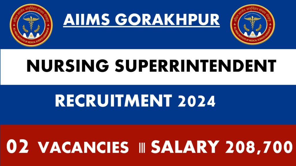 AIIMS Gorakhpur Nursing Superintendent Recruitment 2024