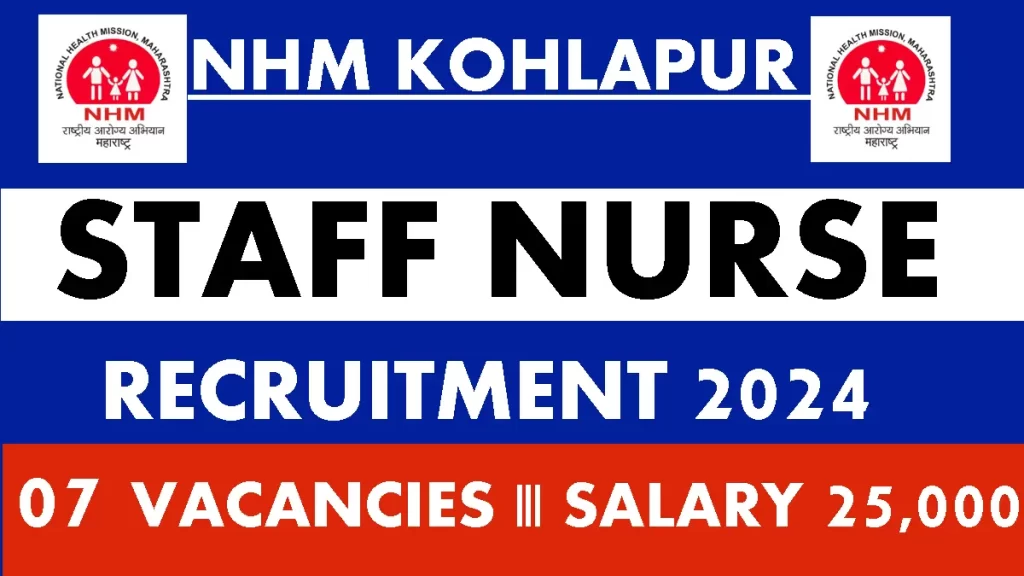 NHM Kohlapur Staff Nurse Recruitment 2024