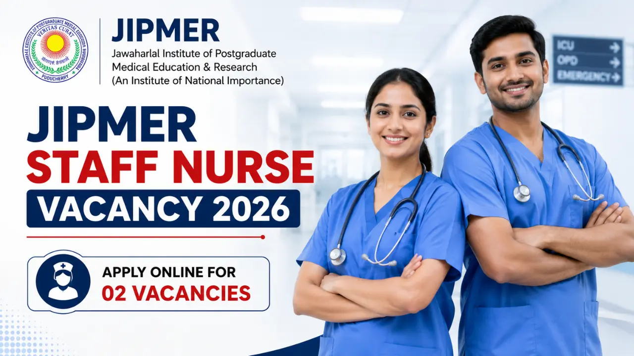 JIPMER Staff Nurse Vacancy 2026 JIPMER Staff Nurse Vacancy 2026