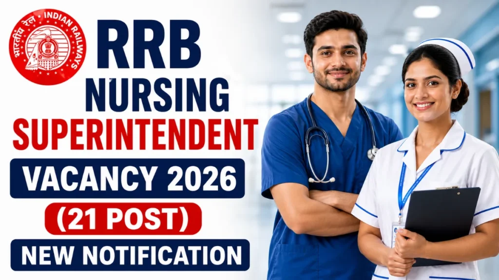 RRB Nursing Superintendent Vacancy 2026
