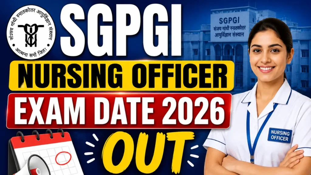 SGPGI Nursing Officer Exam Date 2026