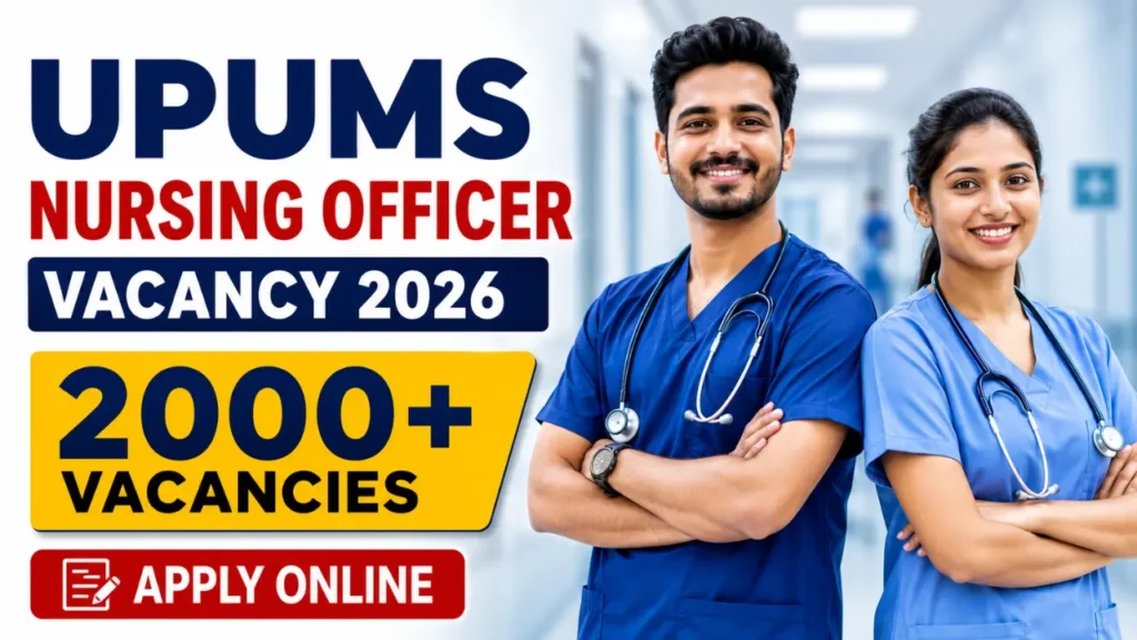 UPUMS Nursing Officer Vacancy 2026