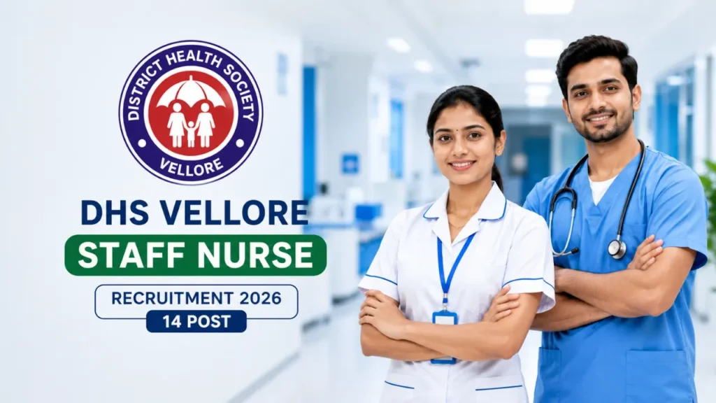 DHS Vellore Staff Nurse Recruitment 2026