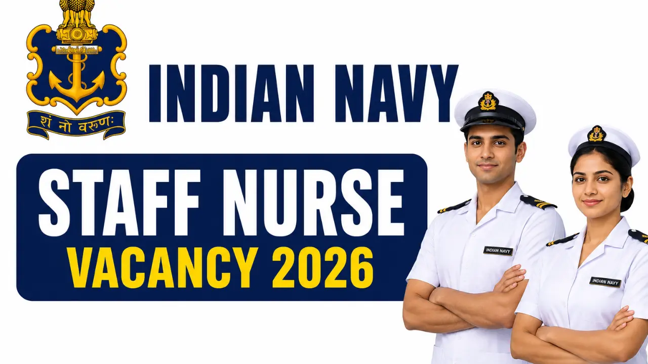 Indian Navy Staff Nurse Vacancy 2026