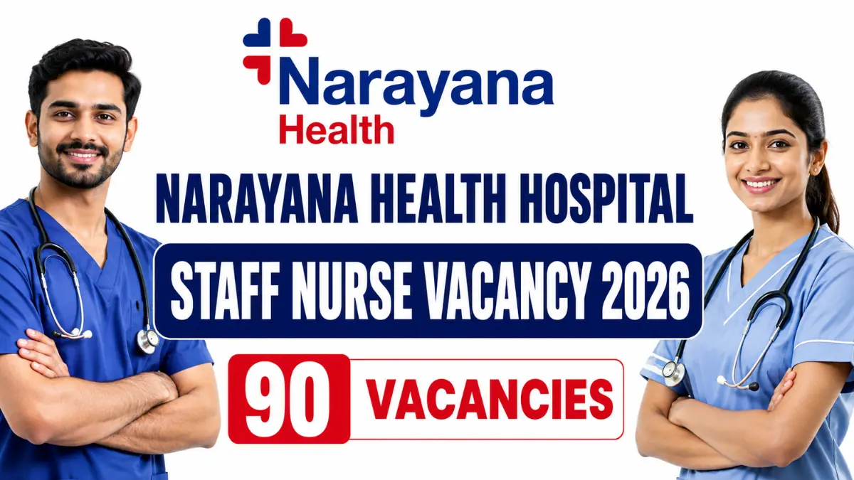 Narayana Health Hospital Staff Nurse Vacancy 2026 Narayana Health Hospital Staff Nurse Vacancy 2026