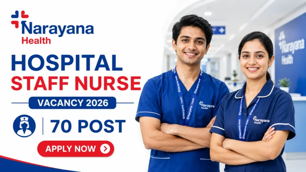Narayana Health Hospital Staff Nurse Vacancy 2026