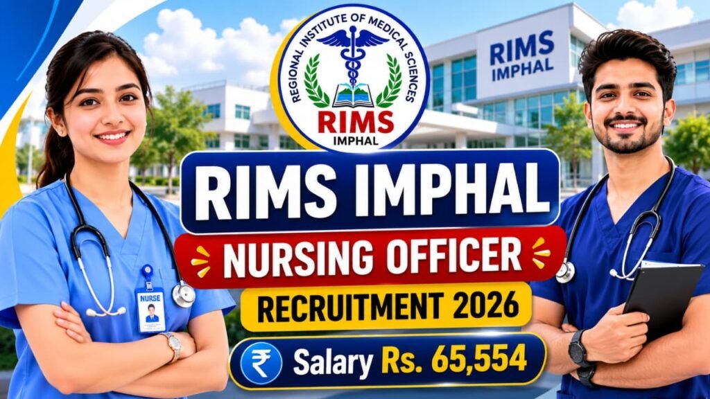 RIMS Imphal Nursing Officer Recruitment 2026