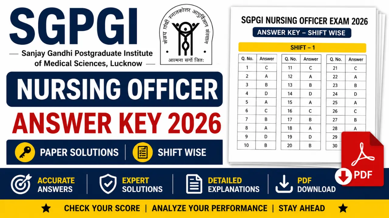SGPGI Nursing Officer Answer Key 2026 SGPGI Nursing Officer Answer Key 2026