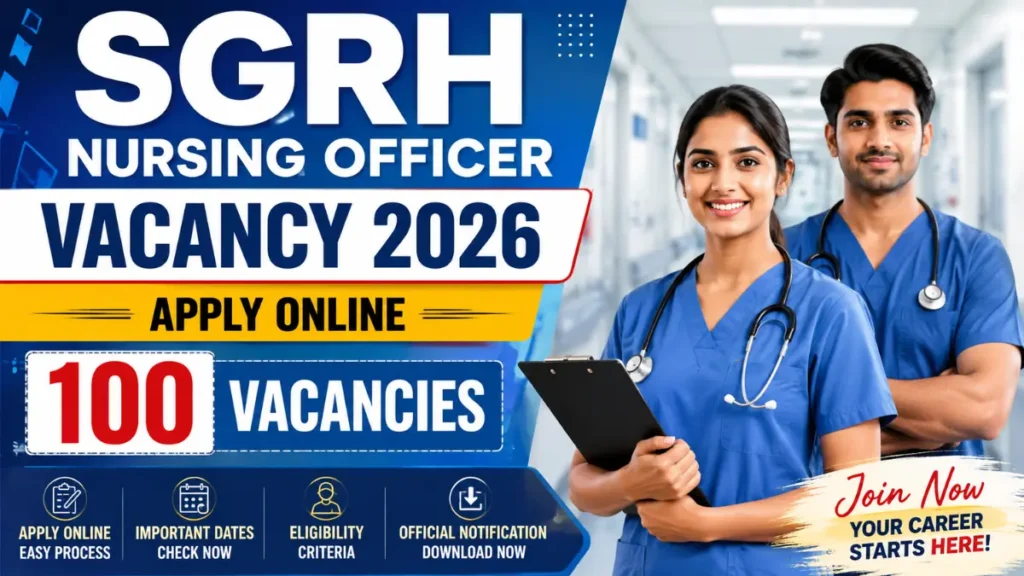SGRH Nursing Officer Vacancy 2026
