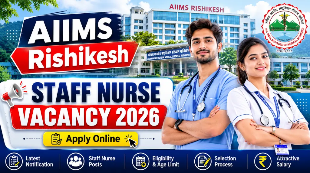 AIIMS Rishikesh Staff Nurse Vacancy 2026