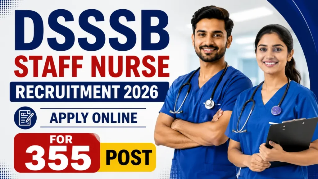 DSSSB Staff Nurse Recruitment 2026