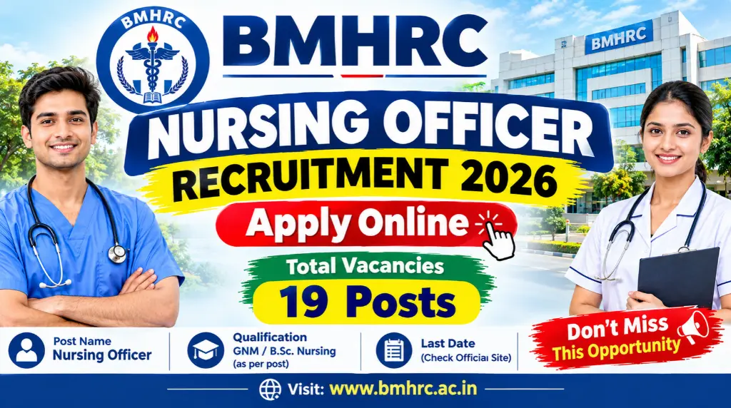 BMHRC Nursing Officer Recruitment 2026 BMHRC Nursing Officer Recruitment 2026